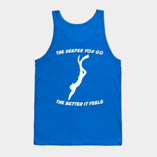 the deeper the better 5 Tank Top